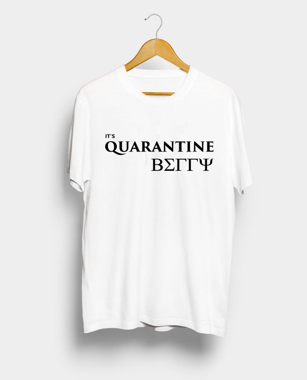 It's Quarantine Belly Graphic Printed T shirt